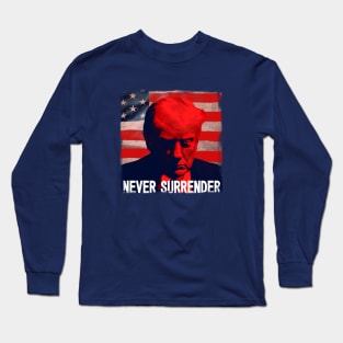 Surrender Never Long Sleeve T-Shirt